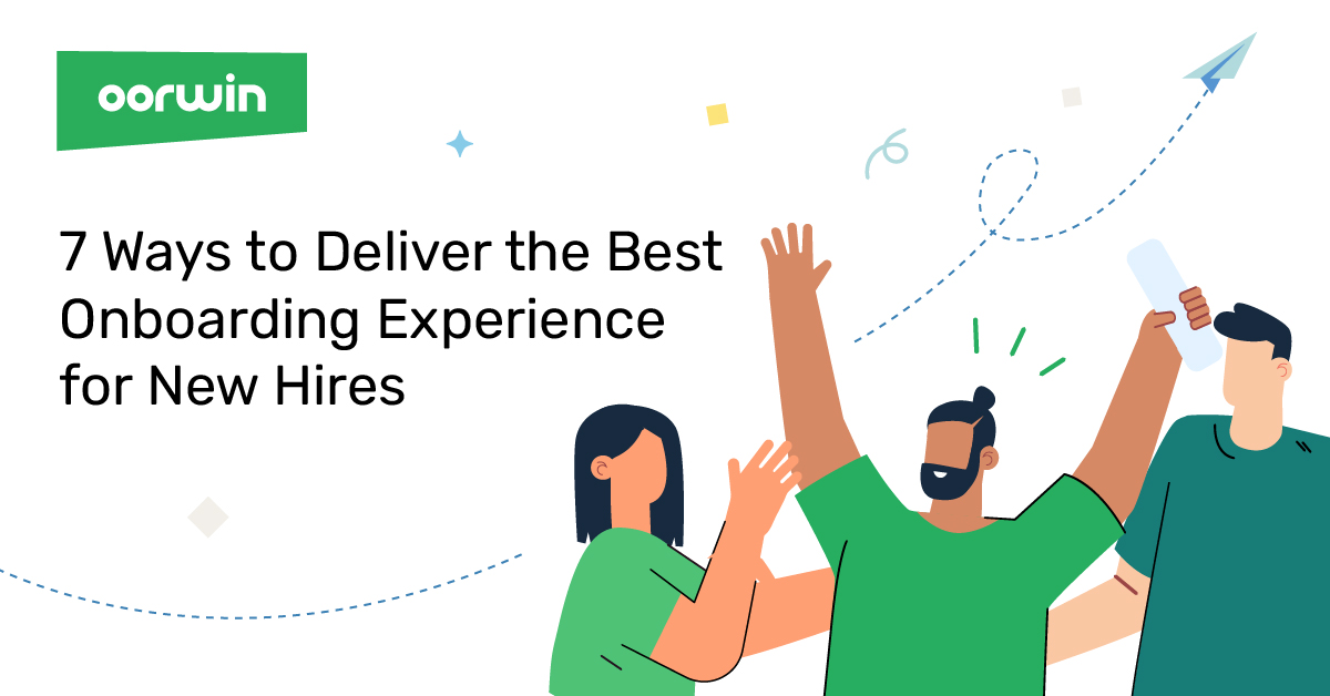 7 Ways to Deliver the Best Onboarding Experience for New Hires