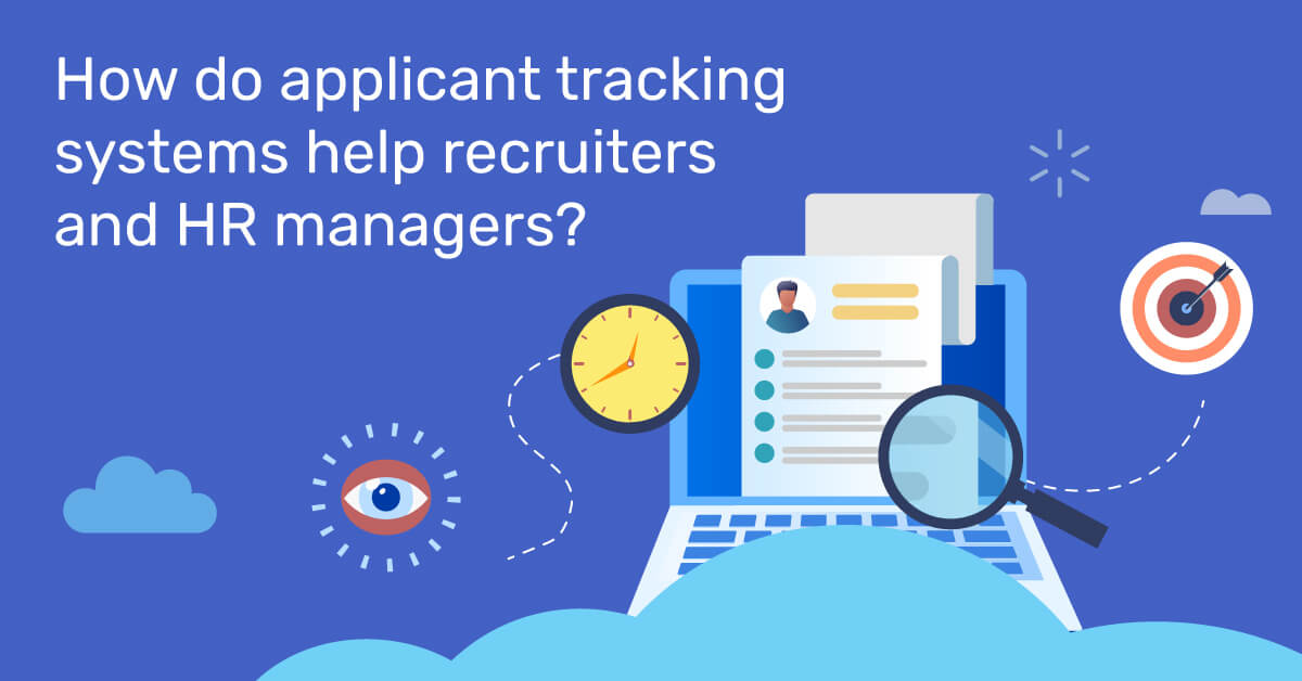 Top 9 Benefits of ATS – Helping Recruiters and Hiring Managers