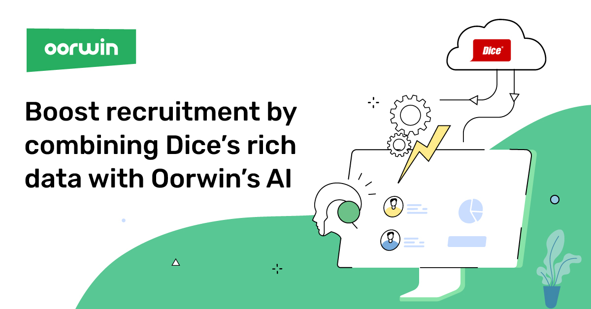 ATS Integration with Dice: Boost Recruitment by Combining Dice’s rich data with Oorwin’s AI