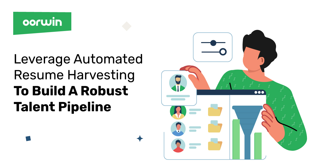 Leverage Automated Resume Harvesting To Build A Robust Talent Pipeline