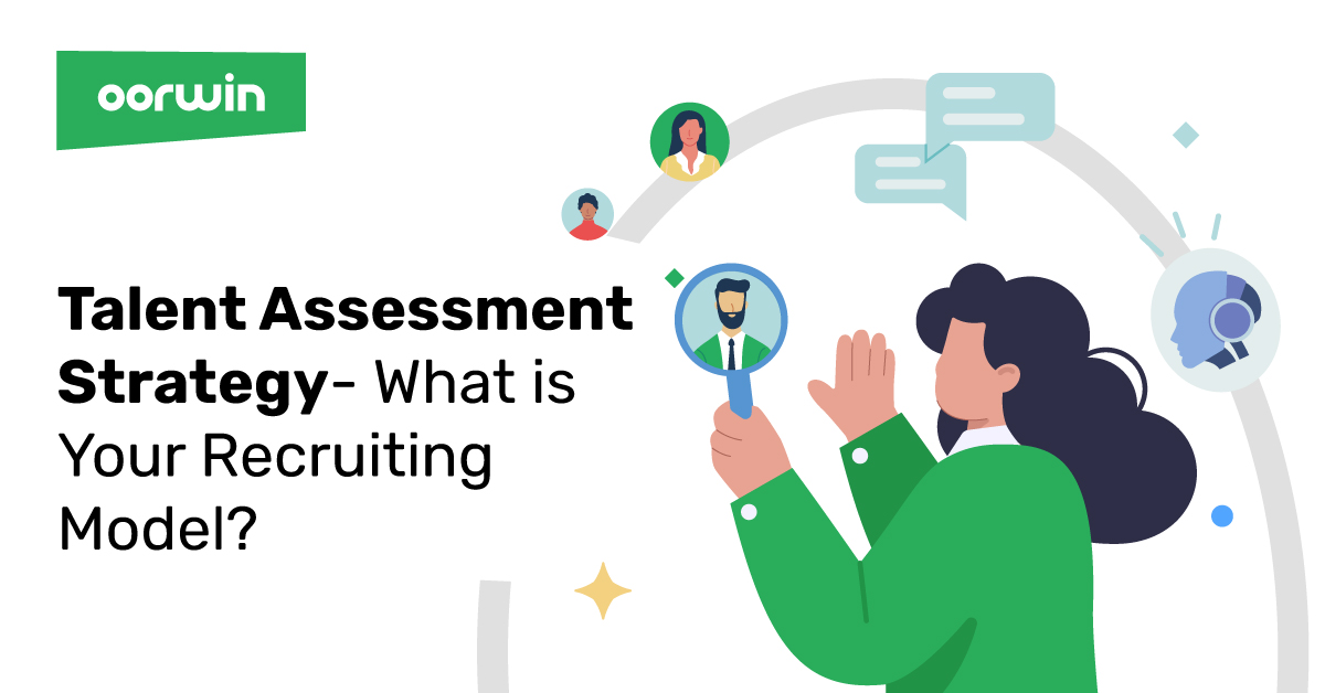 Discover the Power of Talent Assessment Tools in Your Recruiting Model