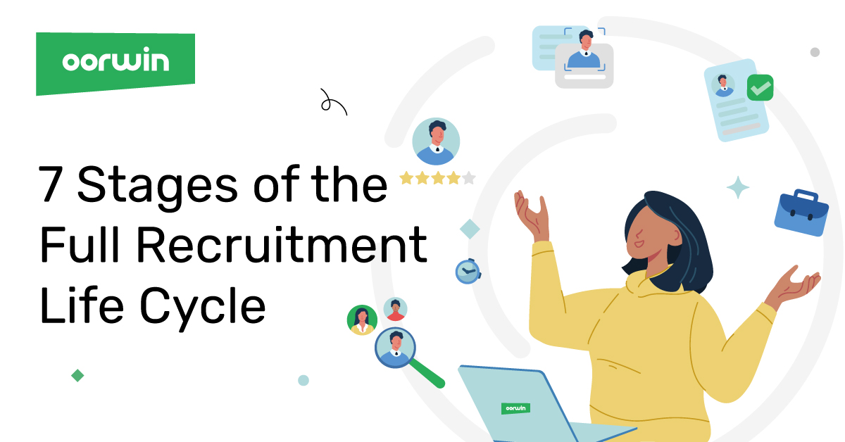 7 Stages of the Full Recruitment Life Cycle