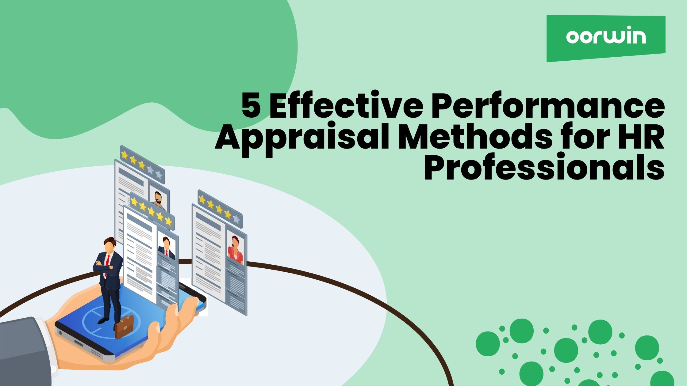 Effective Performance Appraisal Methods for HR Professionals