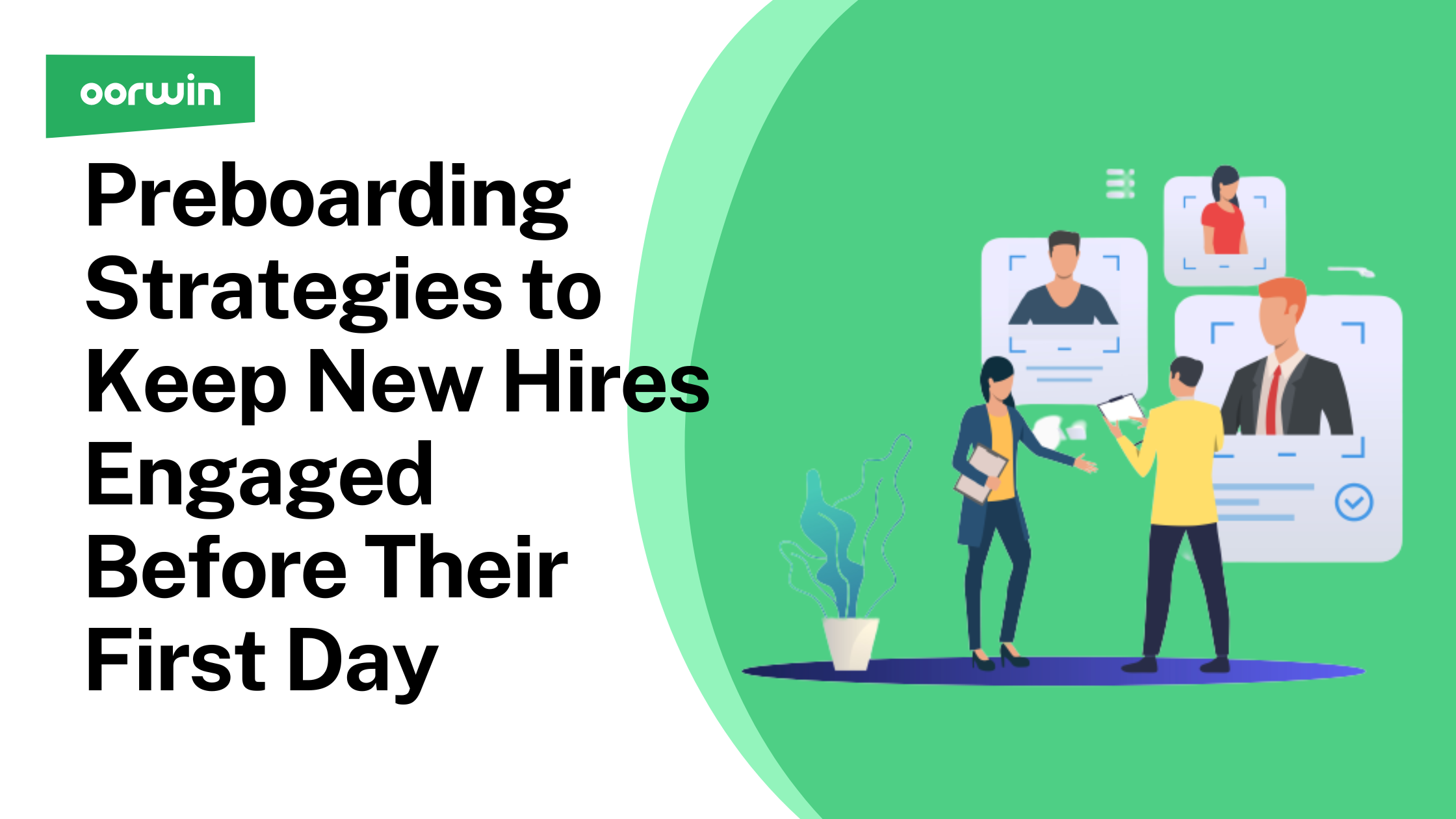 6 Preboarding Strategies to Keep New Hires Engaged