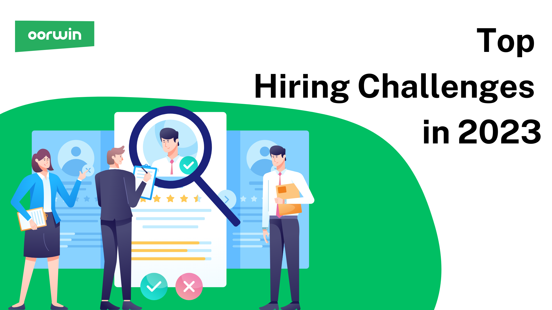 Top Hiring Challenges in 2023 and Tips to Overcome Them