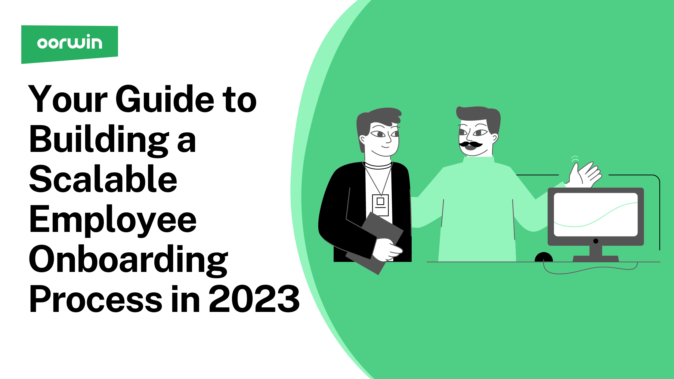 How to Build a Scalable Employee Onboarding Process in 2023 - Thejobwiz.com