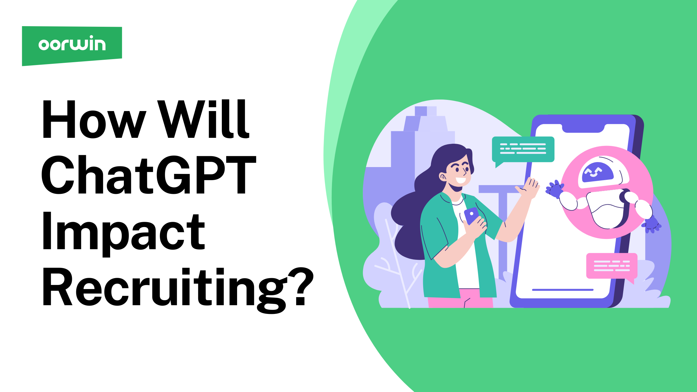 How Will ChatGPT Impact Recruiting