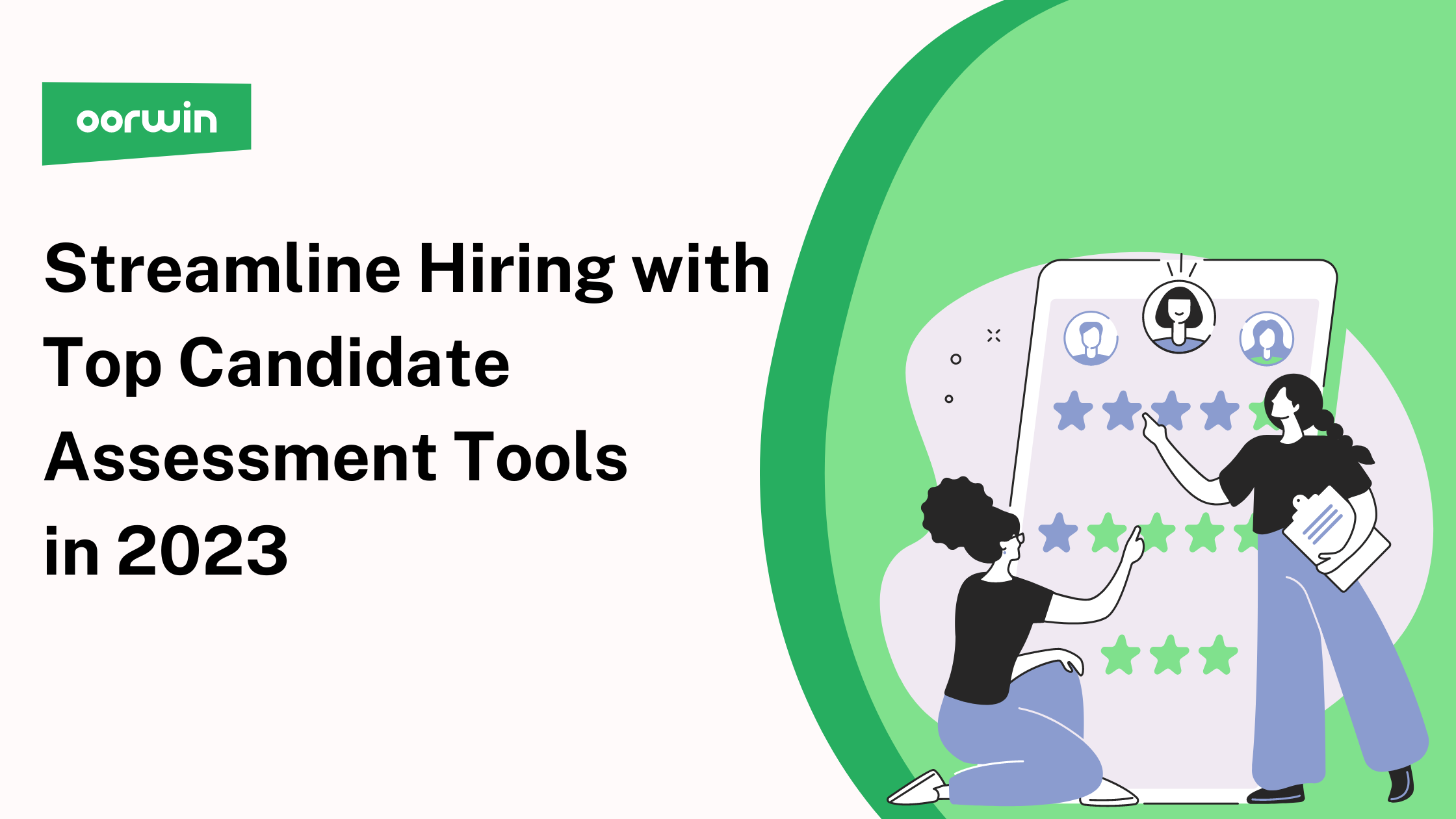Streamline Hiring with Top Candidate Assessment Tools in 2023