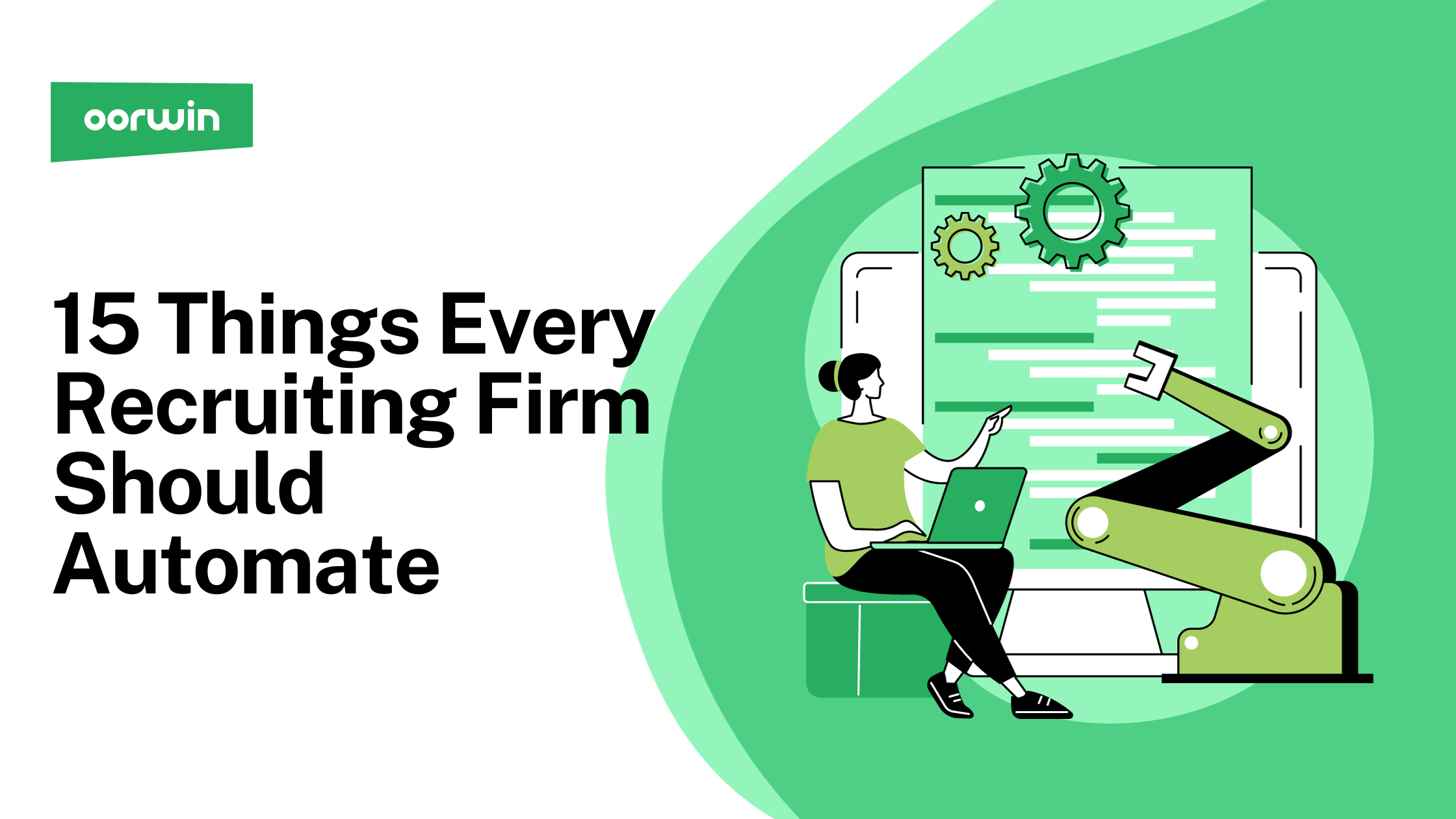 Automation in Recruitment: 15 Things You Must Automate in a Staffing Firm