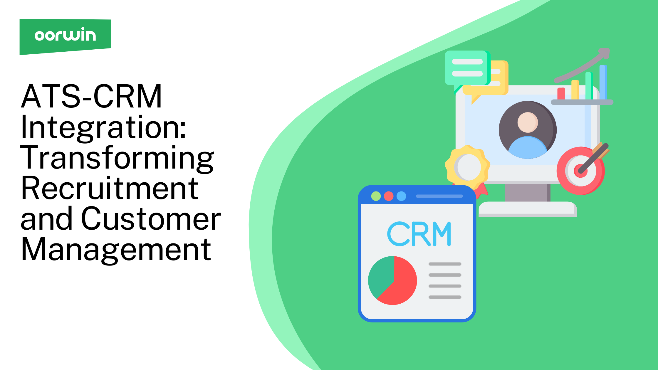 ATS-CRM Integration: Transforming Recruitment and Customer Management